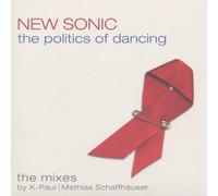 New Sonic - The Politics of Dancing [Import]