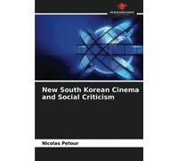 New South Korean Cinema And Social Criticism