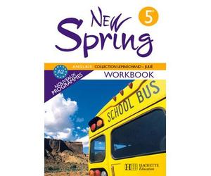 New Spring 5e LV1 - Anglais - Workbook 9782011254719,000000 - Edition 2007 - Kathleen Julié - Hachette Education - broché - Scolaire / Universitaire