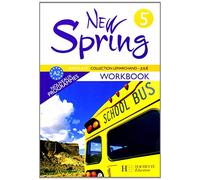 New Spring 5e LV1 – Workbook d'anglais – Édition 2007 – Hachette Pratique