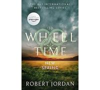 New Spring – Préquelle de La Roue du Temps (Maintenant une série télévisée majeure)