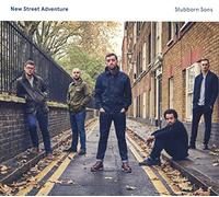 New Street Adventure - Stubborn Sons