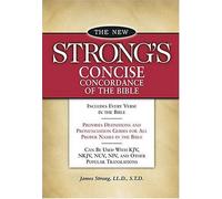 New Strong's Concise Concordance Of The Bible