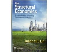 New Structural Economics – Un cadre pour repenser le développement et les politiques – Wiley‑VCH