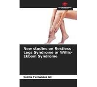 New Studies On Restless Legs Syndrome Or Willis-Ekbom Syndrome