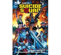 New Suicide Squad Vol. 1: Pure Insanity (The New 52).