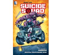 New Suicide Squad Volume 3 Freedom