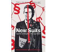 New Suits: Appetite for Disruption in the Legal World (US Version)