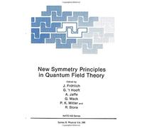 New Symmetry Principles In Quantum Field Theory