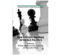 New Systems Theories Of World Politics