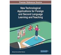 New Technological Applications For Foreign And Second Language Learning And Teaching