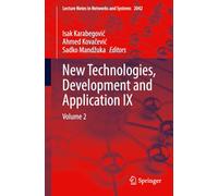 New Technologies, Development and Application IX: Volume 2