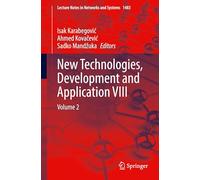 New Technologies, Development and Application VIII: Volume 2