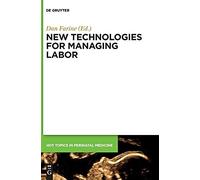 New Technologies For Managing Labor