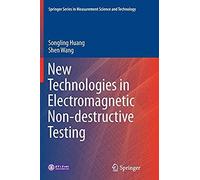 New Technologies In Electromagnetic Non-Destructive Testing