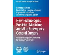 New Technologies, Precision Medicine, and AI in Emergency General Surgery: Revolutionizing Surgical Practice for Optimal Patient Care