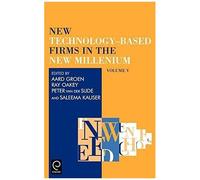 New Technology-Based Firms In The New Millennium