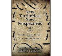 New Territories, New Perspectives: The Religious Impact Of The Louisiana Purchase