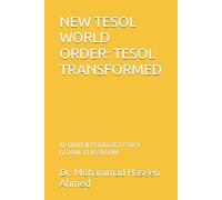 NEW TESOL WORLD ORDER: TESOL TRANSFORMED: AI-DRIVEN PEDAGOGY FOR A GLOBAL CLASSROOM