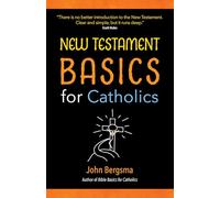 New Testament Basics for Catholics