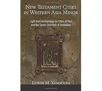 New Testament Cities In Western Asia Minor