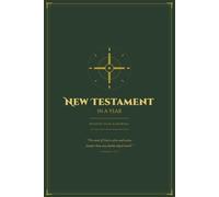 New Testament in a Year: Reading Plan & Journal