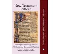 New Testament Pattern - JeanLouis Leuba - James Clarke amp Co Ltd - Livre en Anglais - Hardback JeanLouis LeubaJeanLouis Leuba (Auteur)