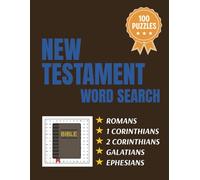New Testament Word Search Puzzle Book: Biblical Faith-Based with Easy-to-Read Print about Romans, 1 Corinthians, 2 Corinthians, Galatians, and ... Puzzles … Great Gift for Adults and Children!