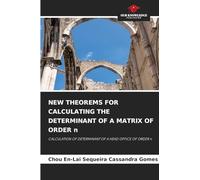 NEW THEOREMS FOR CALCULATING THE DETERMINANT OF A MATRIX OF ORDER n