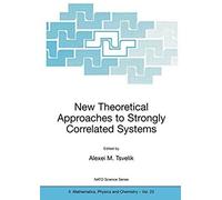 New Theoretical Approaches To Strongly Correlated Systems