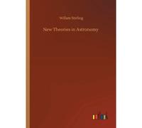New Theories In Astronomy