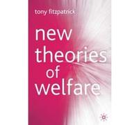 Tony Fitzpatrick – New Theories Of Welfare