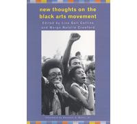 New Thoughts on the Black Arts Movement