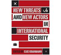 New Threats And New Actors In International Security