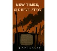 New Times, Old Revelation