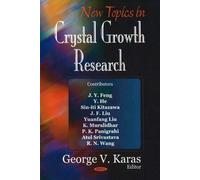New Topics in Crystal Growth Research