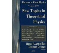 New Topics In Theoretical Physics