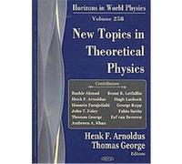 New Topics in Theoretical Physics, Horizon in World Physics Victor A. Ventura (Auteur)