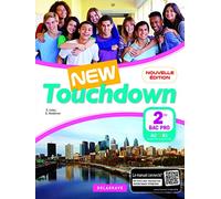 New Touchdown 2de Bac Pro (2018) - Manuel élève: Anglais