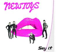 New Toys - Say It [Compact Discs]
