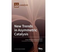 New Trends In Asymmetric Catalysis