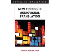 New Trends In Audiovisual Translation