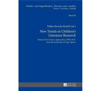 New Trends In Children'S Literature Research: Twenty-First Century Approaches (2000-2012) From The University Of Vigo (Spain) (Kinder- Und Jugendkultur, -Literatur Und -Medien) (Hardcover) Veljka Ruzi