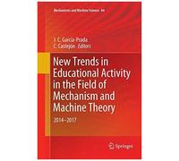 New Trends In Educational Activity In The Field Of Mechanism And Machine Theory