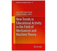 New Trends In Educational Activity In The Field Of Mechanism And Machine Theory
