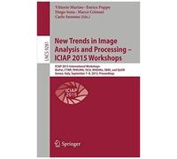 New Trends In Image Analysis And Processing -- Iciap 2015