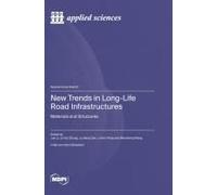New Trends In Long-Life Road Infrastructures
