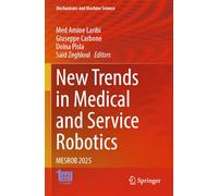 New Trends in Medical and Service Robotics: MESROB 2025