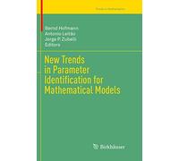 New Trends In Parameter Identification For Mathematical Models