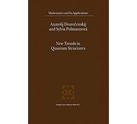 New Trends In Quantum Structures